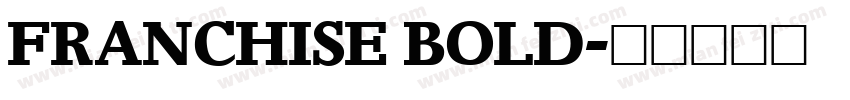 FRANCHISE BOLD字体转换